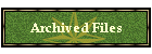 Archived Files