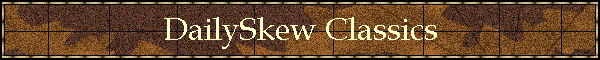 DailySkew Classics