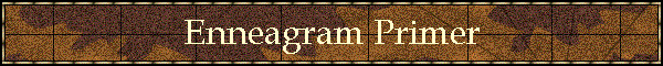 Enneagram Primer