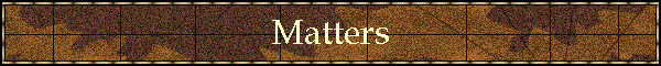 Matters