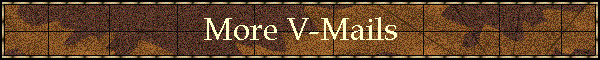 More V-Mails