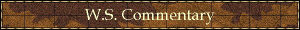 W.S. Commentary