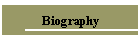 Biography
