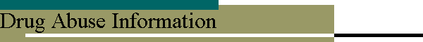 Drug Abuse Information