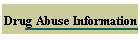 Drug Abuse Information