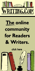 Visit my online portfolio at Writing.Com