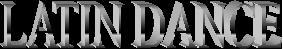CLICK HERE TO LEARN ABOUT LATIN DANCE STYLES