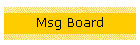 Msg Board