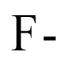 F -