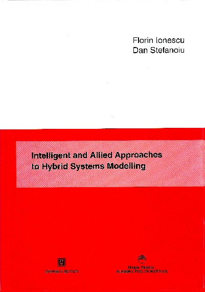 Intelligent and Allied Approaches to Hybrid Systems Modeling (2005, in English).
