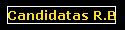 Candidatas R.B