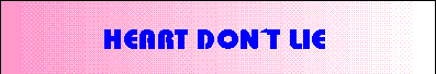 Heart don´t lie