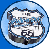 The Polk-a-Dot Drive In -- In Braidwood, IL On Route 66