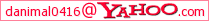 Dan's e-mail address at Yahoo.com