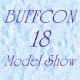 Buffcon 18 Model show