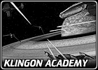 Visit the Star Trek: Klingon Academy page!