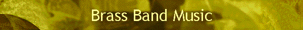 Brass Band Music