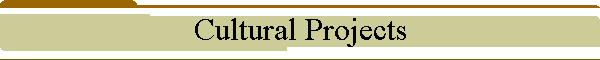 Cultural Projects