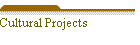 Cultural Projects