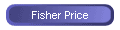 Fisher Price