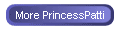 More PrincessPatti