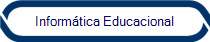 Inform�tica Educacional