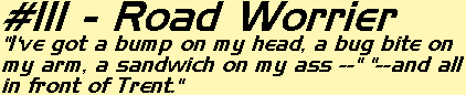 Road Worrier