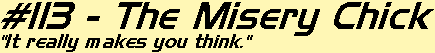 The Misery Chick