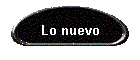 Lo nuevo