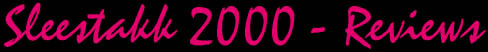 sleestakk 2000 reviews