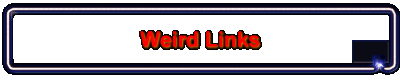 Weird Links