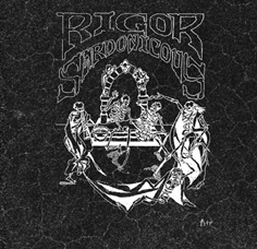 RIGOR SARDONICUS * Risus ex Mortuus* available soon from Desperation Records