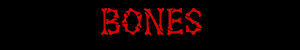 Bones Font