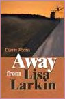 Away from Lisa Larkin