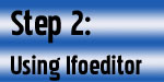 Step 2: Using IFOeditor