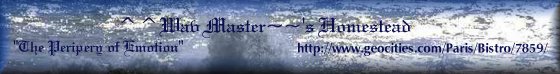 E-mail The ^^Wav Master~~ from here, Image: � 1998 Maddog Creations, Welcome to: ^^Wav Master~~'s Homestead, ''The Periphery of Emotion''