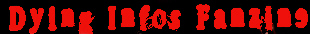 Dying Infos