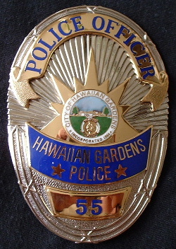 Hawaiian Gardens Police, custon die badge, made by Sun Badge Co.