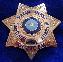 Holywood-Burbank Airport Police Officer star, nice badge by Entenmann Rovin