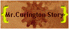 Mr.Curington Story
