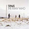 THE MAN WHO!!!&nbsp; TRAVIS ALBUM 2!!!