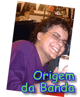 Origem da Banda