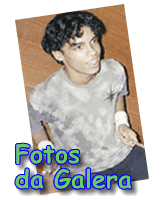 Fotos da Galera