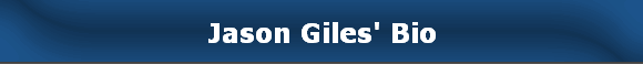 Jason Giles' Bio