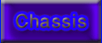 Chassis