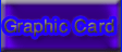 Graphic Card
