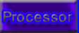 Processor