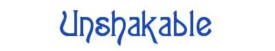 UNSHAKABLE