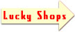 LUCKY SHOP LISTS