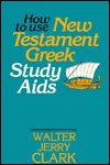 How to use NT Greek Study Aids